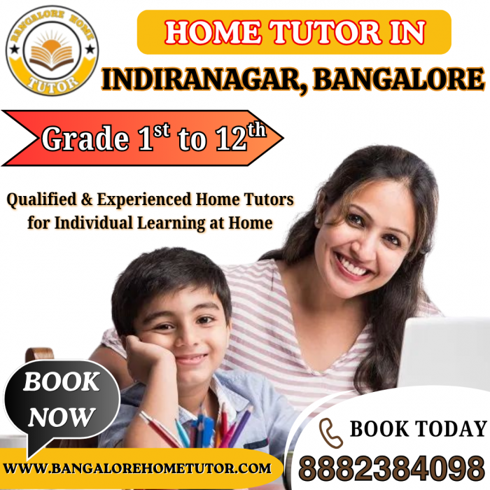 Experienced Home Tutor in Indiranagar, Bangalore | All Classes & Subjects