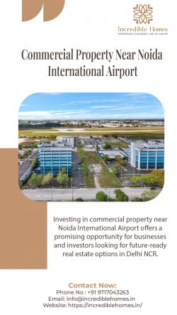 Commercial Property Near Noida International Airport: A Smart Investment Opportunity