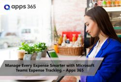Manage Every Expense Smarter with Microsoft Teams Expense Tracking – Apps 365