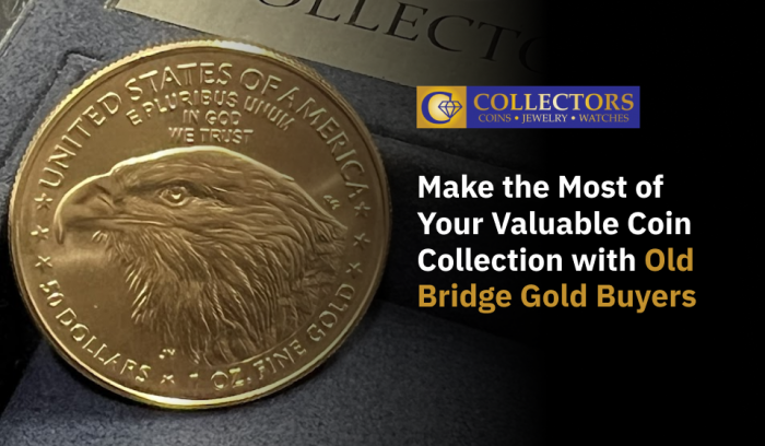 Make the Most of Your Valuable Coin Collection with Old Bridge Gold Buyers