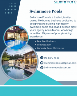 Best Pool Builders for Premium Custom Swimming Pools by Swimmore Pools