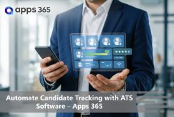 Automate Candidate Tracking with ATS Software – Apps 365