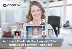 Automate Candidate Tracking with Talent Acquisition Software – Apps 365