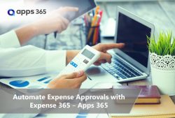 Automate Expense Approvals with Expense 365 – Apps 365