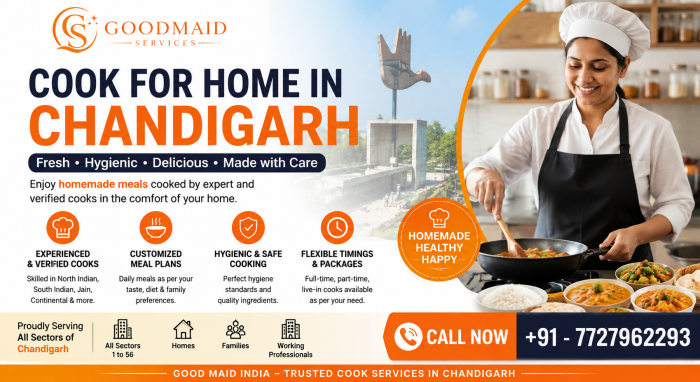 Trusted Cook For Home In Chandigarh – Homemade Food Made Easy