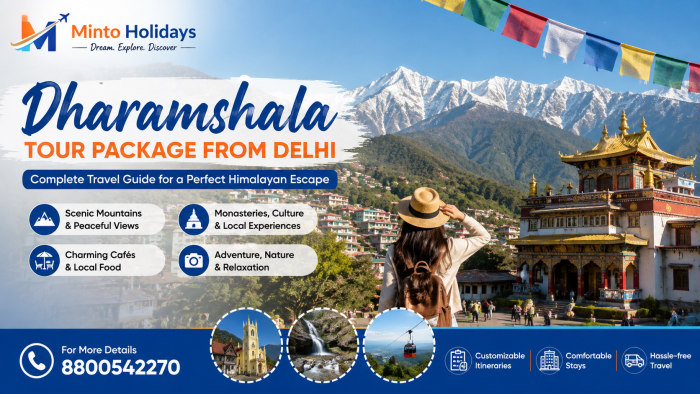 Dharamshala Tour Package From Delhi: Complete Travel Guide