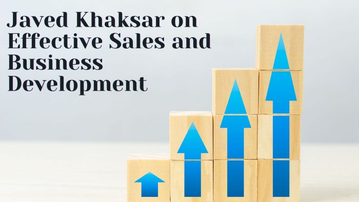 Javed Khaksar on Effective Sales and Business Development