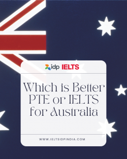 Which Is Better: PTE or IELTS for Australia Migration?