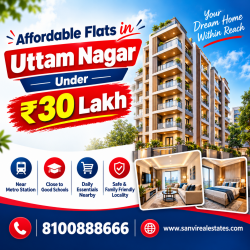 Affordable Flats in Uttam Nagar Under ₹30 Lakh