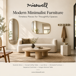 Modern Minimalist Furniture for Stylish Homes: Discover Mise Well’s Timeless Collection