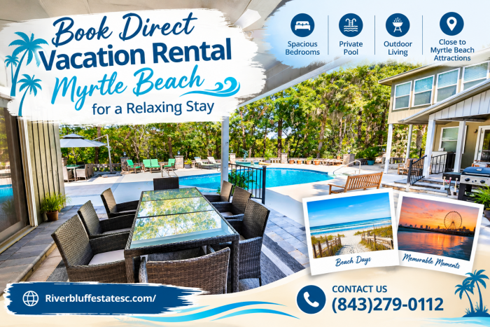 Book Direct Vacation Rental Myrtle Beach for a Relaxing Stay