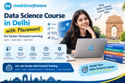 Data Science Course in Delhi with Placement for Career-Focused Learning