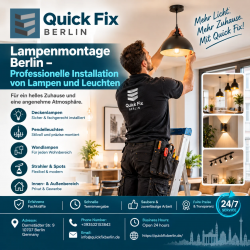 Quick Fix Berlin – Ihr zuverlässiger Partner für professionelle Lichtmontage