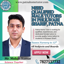 Male & Female Home Tutors Wanted for All Subjects in Phulwari Sharif, Patna